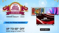 ಅಮೆಜಾನ್‌ ಗ್ರೇಟ್‌ ಇಂಡಿಯನ್‌ ಫೆಸ್ಟಿವಲ್‌ ಸೇಲ್‌: ಸ್ಮಾರ್ಟ್‌ಟಿವಿಗಳಿಗೆ 60% ತನಕ ಡಿಸ್ಕೌಂಟ್‌!
