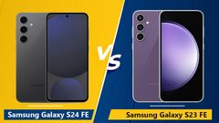 Samsung Galaxy S24 FE vs Samsung Galaxy S23 FE: ಹೊಸ ಮತ್ತು ಹಳೆಯ ಫೋನ್.. ಯಾವುದು ಬೆಸ್ಟ್?
