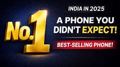 ಭಾರತದಲ್ಲಿ ಈ ವರ್ಷ ಅತಿ ಹೆಚ್ಚು ಸೇಲ್ ಆದ ಫೋನ್ ಯಾವುದು ಗೊತ್ತಾ?