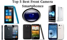 முகப்பு கேமரா கொண்ட டாப்-5 ஸ்மார்ட்போன்கள்!