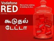 வோடபோன் ரெட்: ரூ.399/-க்கு 10ஜிபி கூடுதல் டேட்டா + இதர நன்மைகள்.!