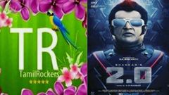 2.0 படத்தை வெளியிடுமா தமிழ்ராக்கர்ஸ்.! 3 ஆயிரம் இணையதளங்களுக்கு தடை.!