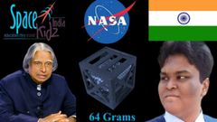 தமிழக மாணவன் உருவாக்கிய உலகின் சிறிய செயற்கைகோளை நாசா ஏவியது.!