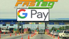 Google Pay பயன்படுத்தி ஃபாஸ்ட்டேக் கணக்கை ரீசார்ஜ் செய்யும் வழிமுறை.!