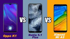 Oppo K1 vs Nokia 5.1 Plus vs Xiaomi Mi A2: चुनिए अपना सर्वश्रेष्ठ स्मार्टफोन