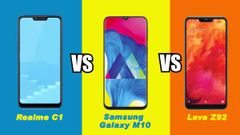 Realme C1 (2019) vs Samsung Galaxy M10 vs Lava Z92: 10,000 रुपए तक के नए स्मार्टफोन