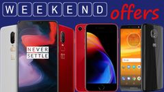 Weekend offers: Get discounts on OnePlus 6, iPhone 8, Moto E5 Plus and more