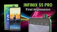 Infinix S5 Pro First Impression: Pop-Up Selfie Camera Introduction To Budget Segment