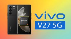 Vivo V27 5G Pre-Booking Starts Today: Here’s Everything You Need To Know About The ‘Portrait King’