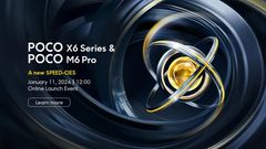 Poco M6 Pro 4G and Poco X6 Series Set for Global Launch on January 11: Check Price, Specs