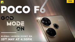 Poco F6 5G Launch Date in India Confirmed: Poco F6 Pro will Make Global Debut Simultaneously