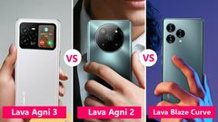 Lava Agni 3 vs Agni 2 vs Blaze Curve: What are the Differences? Checkout Our Full Specifications Comparison