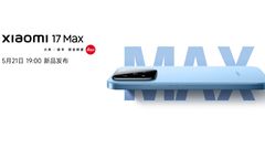 Xiaomi 17 Max Launching on May 21 Alongside the Xiaomi Ear Clip and YU7 GT (2026) EV