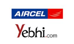 Aircel, Yebhi.com tie up to offer customers Non-Stop talking and shopping experience Aircel, Yebhi.com tie up to offer customers Non-Stop talking and shopping experience