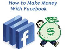 Here Are 5 Simple Ways to Make Money Using Facebook