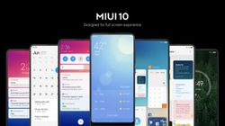 MIUI 10: Release date and supported devices in India announced