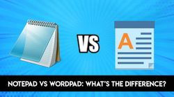 Notepad vs WordPad: What’s the Difference?