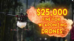 FFA Warns US Citizens Against Use Of Weaponized Drones; Will Charge $25,000