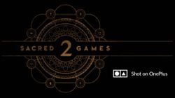 OnePlus Shares Sacred Games 2 Clip Shot On OnePlus 7 Pro