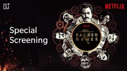 OnePlus Offering Free Screening Of Sacred Games 2 – How To Register 
