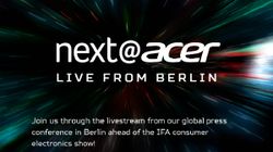 Next@Acer – Watch the Acer IFA 2019 Event Live Stream From Here
