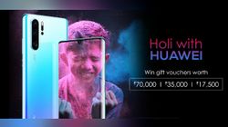 Holi With Huawei Contest Is Here: Post Photos And Win Up To Rs. 70,000 Worth Gift Voucher