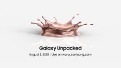 Samsung Galaxy Unpacked 2020 Set For August 5: What To Expect