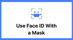 Face ID With Mask Only For iPhone 12 And iPhone 13 Series Of Smartphones? Face ID With Mask Only For iPhone 12 And iPhone 13 Series Of Smartphones?