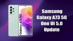 Samsung Galaxy A73 5G Now Receiving Android 13 Update: Is It Bug-free?
