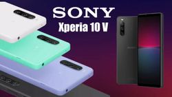 Sony Xperia 10 V Specifications Leaked: Snapdragon 6 Gen 1 SoC, 5,150mAh Battery Tipped