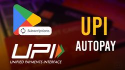 UPI Autopay Available On Google Play Store For Subscriptions: How To Setup?