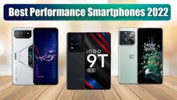 Best Performance Smartphones Of 2022