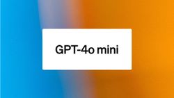 OpenAI’s New GPT-4o Mini AI Model Is Now Live: What You Need to Know