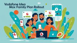 Vodafone Idea Rolls Out Vi Max Family Plan in India: Check Pricing, Benefits, Features