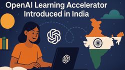 OpenAI Learning Accelerator Launched in India To Transform AI Education And Enhance Learning Outcomes