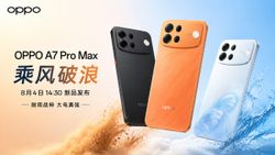 Oppo A7 Pro Max Launch Date Confrimed: Set to Feature Biggest Ever Battery on an Oppo Phone