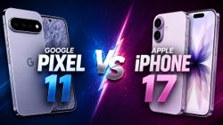 Google Pixel 11 vs iPhone 17: This Flagship Battle Could Be Harder to Call Than Expected