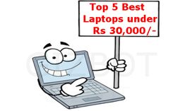 బెస్ట్ ల్యాప్‌టాప్స్ (30,000లోపు)!