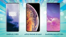 OnePlus 7 Pro vs Apple iPhone XS Max vs Samsung Galaxy S10+: Which one is your choice? OnePlus 7 Pro vs Apple iPhone XS Max vs Samsung Galaxy S10+: Which one is your choice?