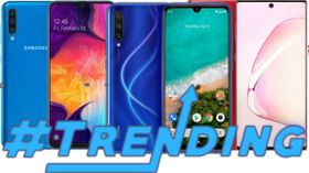 Last Week Most Trending Smartphones: Galaxy A50s, Mi A3, Galaxy Note10+, Realme 5 Pro And More Last Week Most Trending Smartphones: Galaxy A50s, Mi A3, Galaxy Note10+, Realme 5 Pro And More