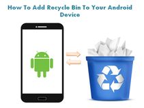 ನಿಮ್ಮ ಆಂಡ್ರೊಯಿಡ್ ಫೋನಿನಲ್ಲಿ ರಿಸೈಕಲ್ ಬಿನ್ ಹೇಗೆ ಹಾಕುವುದು