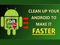 ಆಂಡ್ರಾಯ್ಡ್ ಫೋನ್ ಕ್ಲೀನ್ ಮಾಡಿ ವೇಗಗೊಳಿಸುವುದು ಹೇಗೆ? ಕೇವಲ 5 ಹಂತಗಳು ಆಂಡ್ರಾಯ್ಡ್ ಫೋನ್ ಕ್ಲೀನ್ ಮಾಡಿ ವೇಗಗೊಳಿಸುವುದು ಹೇಗೆ? ಕೇವಲ 5 ಹಂತಗಳು
