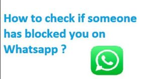 ವಾಟ್ಸ್ಆಪ್‌ನಲ್ಲಿ ಯಾರಾದರೂ ನಿಮ್ಮನ್ನು ಬ್ಲಾಕ್ ಮಾಡಿದ್ದರೆ ತಿಳಿಯುವುದು ಹೇಗೆ?