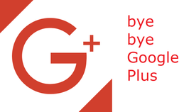 ಮುಗಿಯಲಿದೆ ''ಗೂಗಲ್ ಪ್ಲಸ್'' ಅಧ್ಯಾಯ.! ಹೇಳಿ ಬಿಡಿ ವಿದಾಯ.!