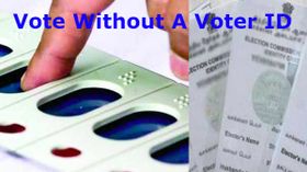 ವೋಟರ್‌ ಐಡಿ ಇಲ್ಲದಿದ್ದರೂ ಮತ ಚಲಾಯಿಸಿ!