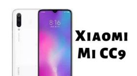 ಶಿಯೋಮಿ 'ಮಿ ಸಿಸಿ 9'ಸ್ಮಾರ್ಟ್‌ಫೋನಿಗೆ ಮೊಬೈಲ್ ಜಗತ್ತು ಫಿದಾ!