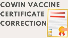ಕೋವಿಡ್‌ ವ್ಯಾಕ್ಸಿನೇಷನ್ ಪ್ರಮಾಣ ಪತ್ರದಲ್ಲಿ ಹೆಸರು ಸರಿಪಡಿಸಲು ಹೀಗೆ ಮಾಡಿ!