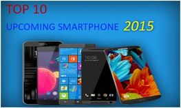 2015-ല് വരുമെന്ന് പ്രതീക്ഷിക്കുന്ന 10 മികച്ച സ്മാര്ട്ട്ഫോണുകള്...! 2015-ല് വരുമെന്ന് പ്രതീക്ഷിക്കുന്ന 10 മികച്ച സ്മാര്ട്ട്ഫോണുകള്...!