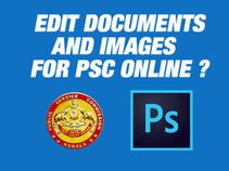 PSCയില്‍ അപ്‌ലോഡ് ചെയ്യുന്ന ഡോക്യുമെന്റുകള്‍ എങ്ങനെ എഡിറ്റ് ചെയ്യാം?