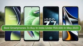 മെയ് മാസത്തിൽ ഫോൺ വാങ്ങുന്നോ..? 20,000 രൂപയിൽ താഴെയുള്ള ഏറ്റവും മികച്ച സ്മാർട്ട്ഫോണുകൾ | Top Smartphones മെയ് മാസത്തിൽ ഫോൺ വാങ്ങുന്നോ..? 20,000 രൂപയിൽ താഴെയുള്ള ഏറ്റവും മികച്ച സ്മാർട്ട്ഫോണുകൾ | Top Smartphones
